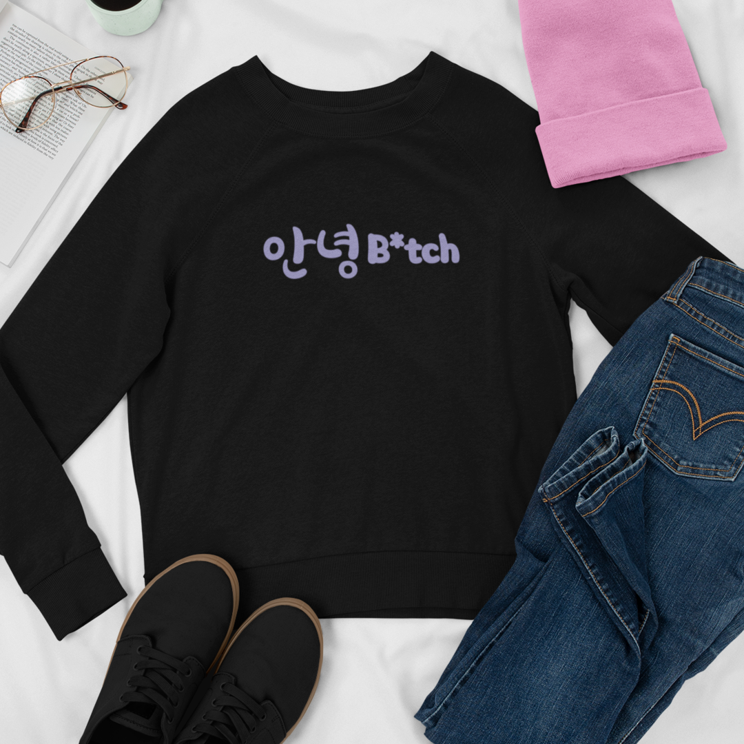 Annyeong Bitch Sweatshirt